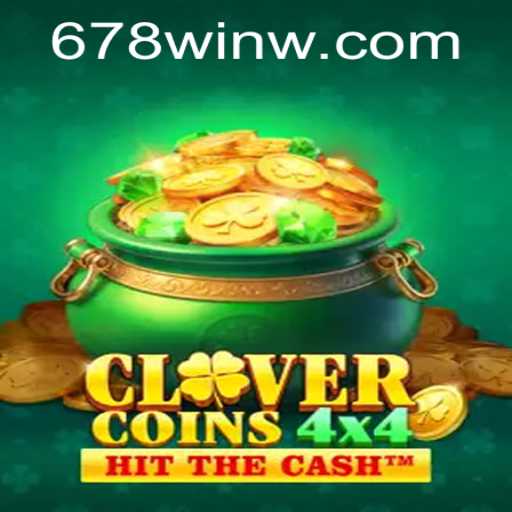 Exploring the Exciting World of CloverCoins4x4: Your Path to Gaming Victory with 678win